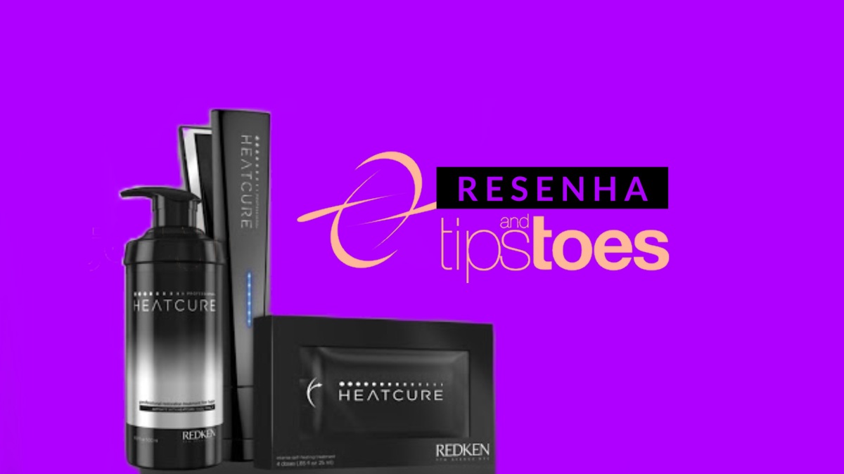 Resenha- Tratamento Redken Heatcure no TIPS and TOES